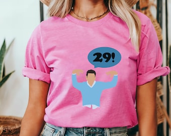 Schmidt New Girl 29 Birthday Shirt 29 Birthday Shirts Birthday Party Tee TV Show Shirt Birthday Gift for Boyfriend Funny Birthday Present