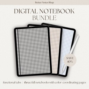 May include: Three digital notebooks with gingham patterns in black, brown, and blue. The notebooks are displayed on a tablet screen. The text "SAVE 40%" is visible in a circle on the screen. The text "functional tabs three full notebooks with color-coordinating pages" is at the bottom of the image.