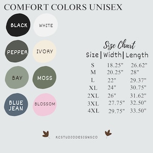 May include: A graphic featuring a color palette and size chart for unisex apparel. The color options include Black, White, Pepper, Ivory, Bay, Moss, Blue Jean, and Blossom. The size chart lists sizes S through 4XL with width and length measurements in inches.