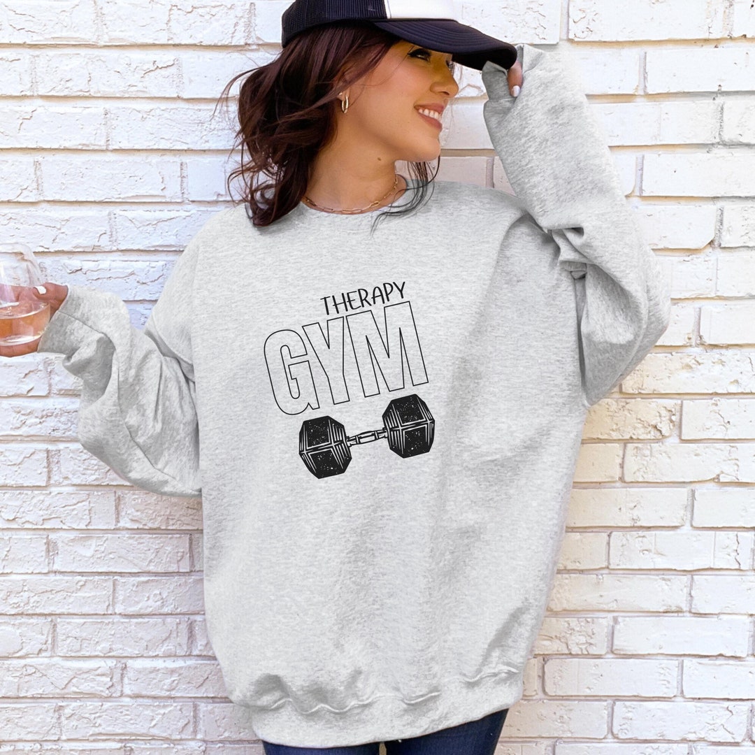 Gym Therapy Fitness Sweater Gym Sweatshirt Workout Gifts for Fitness ...