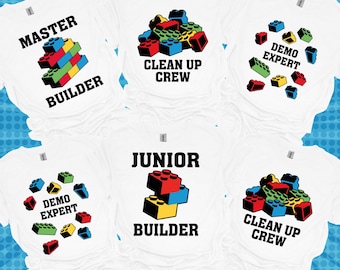 Master Builder Group Shirt | Demo Expert Tee | Clean Up Crew Shirt | Junior Builder Shirt | Family Vacation Shirt | Building Blocks Shirt