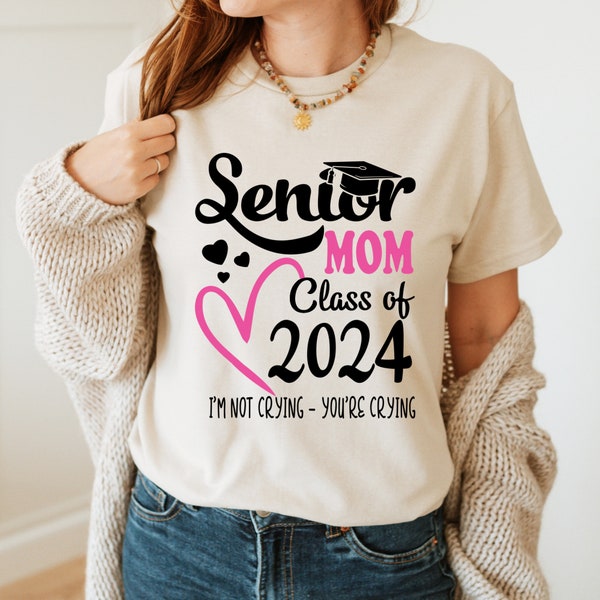 Senior Mom of a Graduation 2024 Shirt, Class of 2024 T-Shirt, Mom Of High School Senior, Mom Gift Graduate, Graduation Gift, Graduation Mom