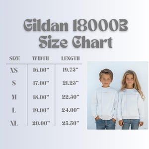 May include: Size chart for Gildan 18000B sweatshirts, showing width and length measurements in inches for sizes XS, S, M, L, and XL.