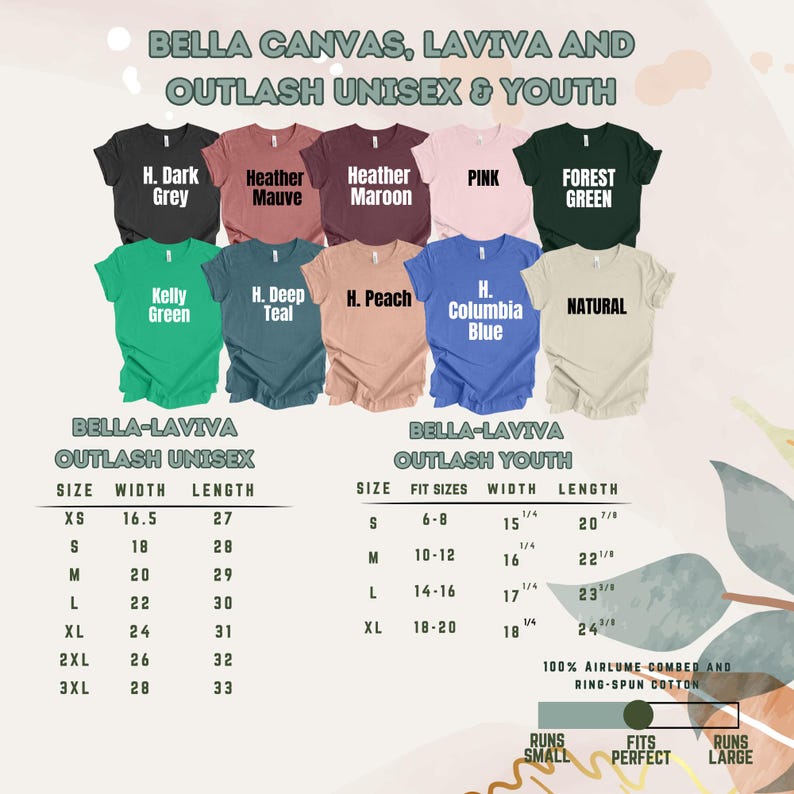 Puede incluir: Una selecci&oacute;n de camisetas unisex y juveniles Bella Canvas, Laviva y Outlash en varios colores, incluyendo gris oscuro, malva jaspeado y verde bosque. Tambi&eacute;n se muestran tablas de tallas para tallas unisex y juveniles. Las camisetas est&aacute;n hechas de 100% algod&oacute;n peinado y hilado en anillo.