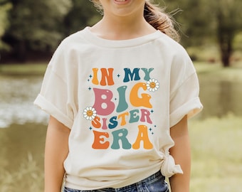 In My Big Sister Era Shirt, In My Big Sis Era Shirt, Trendy Kid Shirt, Pregnancy Reveal T-Shirt, Big Sister Announcement Shirt, Sister Gift