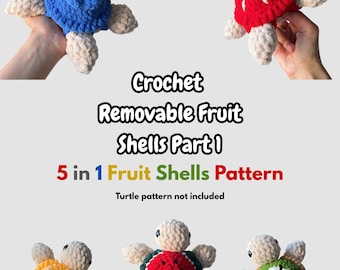 Modèle de tortue fruitée au crochet à carapace amovible - Partie 1 - Peluche amigurumi facile à réaliser (Téléchargement PDF)