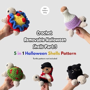Puede incluir: Una colección de cinco caparazones de tortuga tejidos a ganchillo con varios diseños, incluyendo una botella de poción, un gato negro, un vampiro y caparazones estampados. El texto dice: PDF Pattern Only, Crochet Removable Halloween Shells Part 3, 5 in 1 Halloween Shells Pattern, Turtle pattern not included.