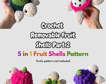 Motif de carapace amovible tortue fruit au crochet, partie 2 Peluche amigurumi adaptée aux débutants (téléchargement PDF)