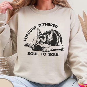 German Shepherd Comfort Colors® Shirt, Forever Tethered Soul to Soul Tee, Dog Lover Sweatshirt, German Shepherd mom, Best friend Gift