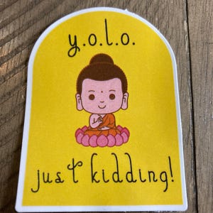 YOLO Buddha Sticker