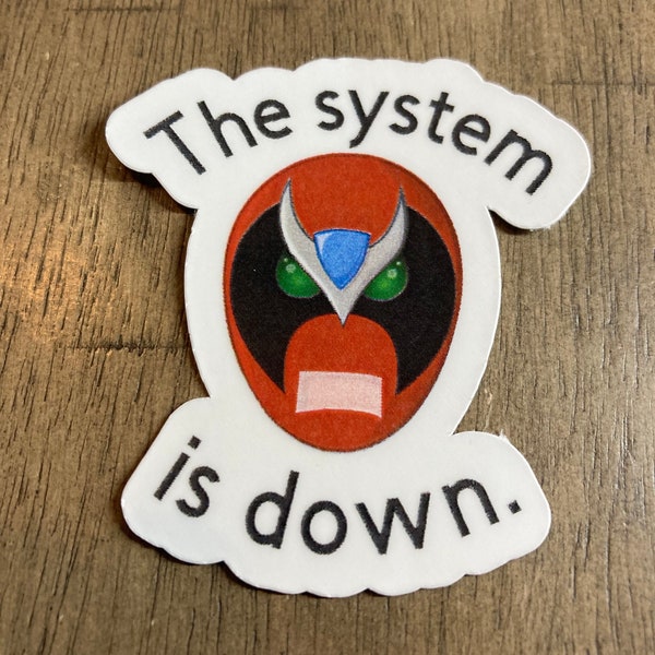 The System is Down Sticker