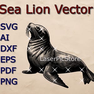 Könnte beinhalten: Detaillierte Schwarz-Weiß-Vektorillustration eines Seelöwen. Das Bild enthält den Text "Sea Lion Vector" in Rot und Dateitypoptionen: SVG, AI, DXF, EPS, PDF und PNG in Blau. Der Seelöwe ist im Seitenprofil dargestellt.