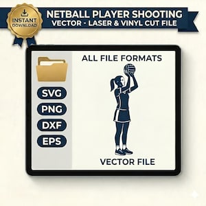 May include: A digital design for a netball player shooting a ball, available in SVG, PNG, DXF, and EPS formats. The image features a silhouette of a netball player in a dark blue uniform, set against a light background. Text includes "Instant Download" and "Vector File."