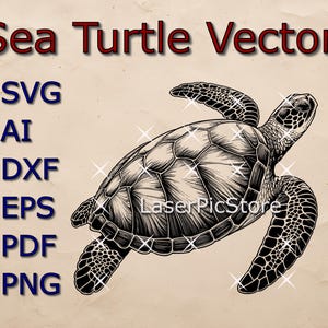 May include: A detailed black and white illustration of a sea turtle with the text "Sea Turtle Vector" in red. The image also includes file type abbreviations: SVG, AI, DXF, EPS, PDF, and PNG.