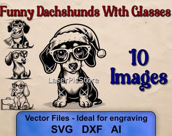 Cute Dachshunds With Glasses Vector Files - Cartoon dogs - Funny dogs - SVG Files for Laser Engraving - Dachshund Prints