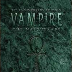 May include: A green marble background with the text "20th Anniversary Edition Vampire The Masquerade" in black. A black ankh symbol is in the center of the image.