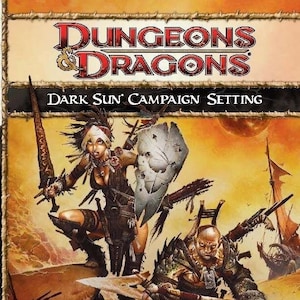 May include: A Dungeons & Dragons roleplaying game supplement cover featuring a fantasy illustration of two warriors in a desert setting. The cover text reads "Dark Sun Campaign Setting".