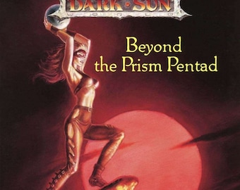 Dark Sun Beyond the Prism Pentad Advanced Dungeons Dragons AD&D TSR