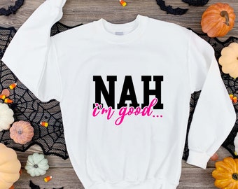 Nah, estoy bien SVG, SVG sin inmutarse, SVG mezquino, SVG sarcástico, SVG de moda, SVG atrevido, Sarcasmo, PNG, DXF, archivo de corte, Archivos digitales, Clipart digital