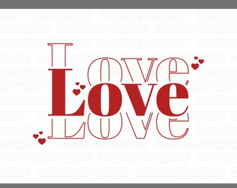 Love SVG, Valentine SVG, Png Valentine's Day SVG, Valentine Shirt Svg, Love Svg, Gift for her Svg, Png Cricut Sublimation, Digital Download