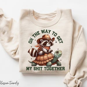 ON THE WAY TO GET MY SH*T TOGETHER HOODIE main image 0
