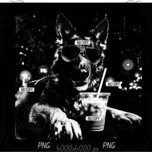 May include: Black and white graphic of a German Shepherd wearing sunglasses, holding a drink with a straw. The image has a vintage, distressed look with the text "NO COPY" and "PNG 4000x4000 px".