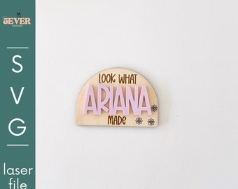 Look What I Made Magnet, SVG File, Digital Download, Laser File