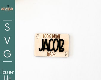 Look What I Made Magnet, SVG File, Digital Download, Laser File