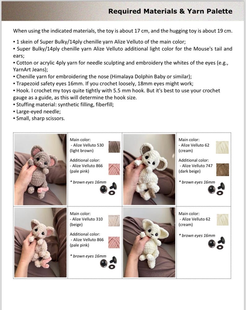 May include: Image showing the materials and yarn palette for crocheting a mouse toy. The instructions specify Alize Velluto yarn in various colors, including light brown, cream, and beige. The finished toy is about 17 cm tall. Includes safety eyes, a hook, and stuffing.