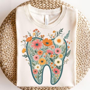 Floral Tooth Shirt, Retro Dentist Shirt Sweatshirts Dentist & Dental Hygienist Gift Cute Dental Assistant Student PNG Instant Download