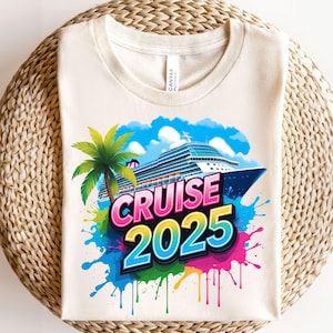 Cruise 2025 PNG, Sublimation Digital Download PNG, Vacation Traveling png, Beach Ocean Design PNG
