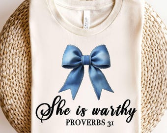 She is Worthy Bow PNG File, Women's Christian Shirts, Cute Christian Coquette PNG, Girly Faith Shirt Ideas, Trendy Christian Shirt Ideas