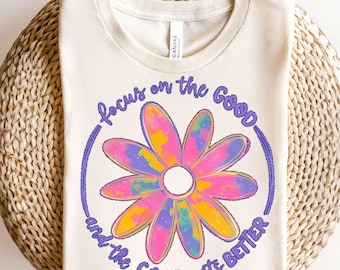 Focus on the good boho hippie png, flowers png, affirmations png, inspirational png, mental health png, dtf transfer png, summer png