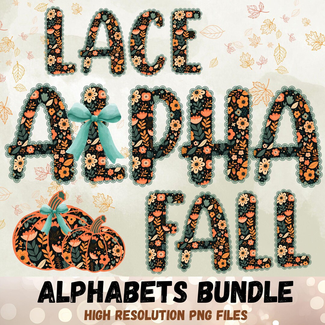 Autumn Floral Alphabet PNG, Fall Lace Letters, Preppy Fall Font, Autumn ...