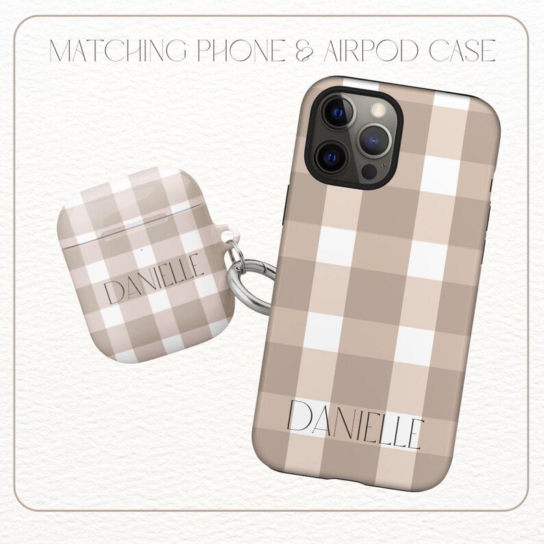 May include: Matching phone and Airpod case with a brown and white gingham pattern. The phone case has a camera cutout and the Airpod case has a keychain loop. Both cases have the name "Danielle" printed on them.