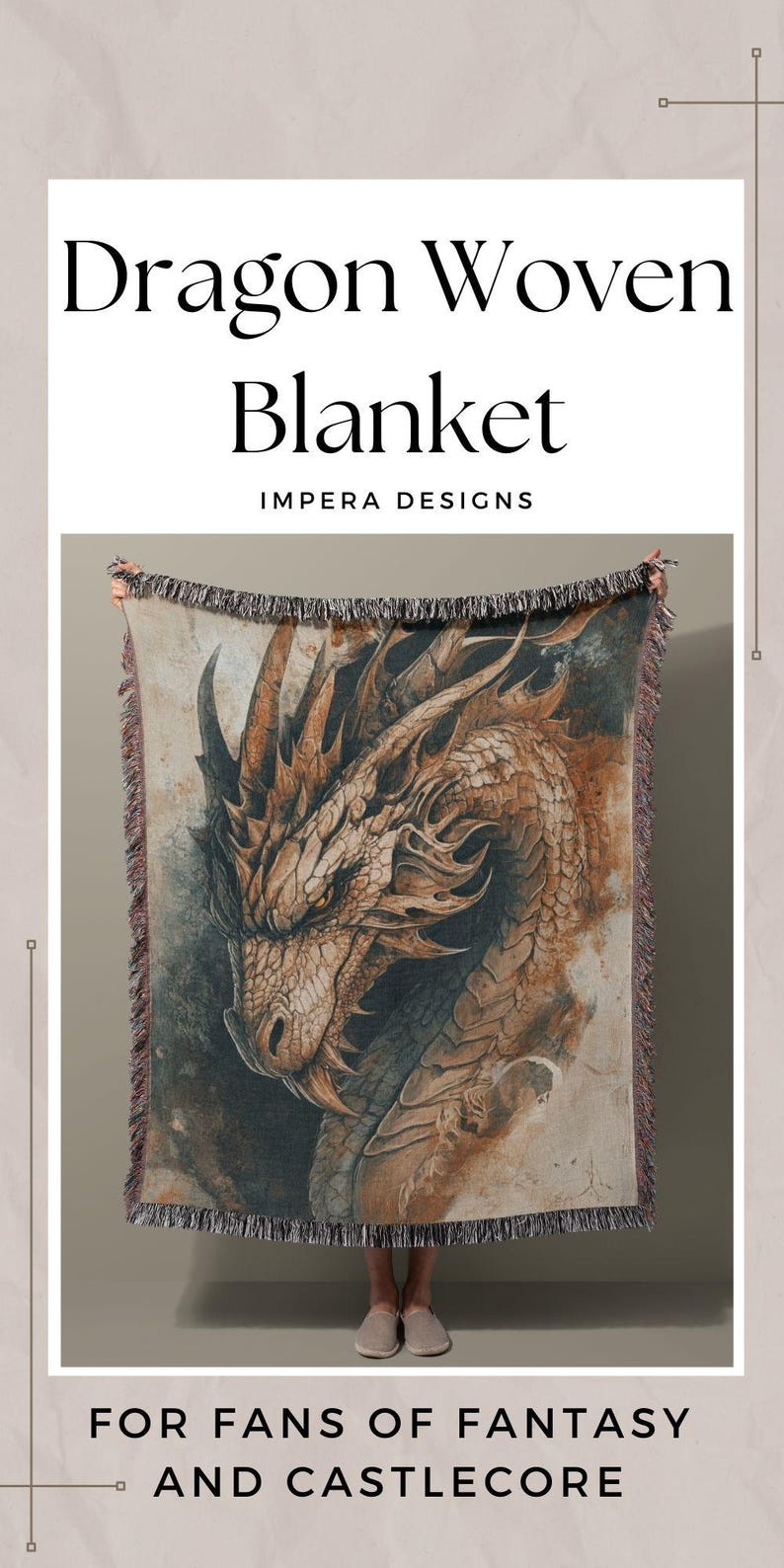 May include: A woven throw blanket featuring a detailed illustration of a dragon's head. The blanket is brown, beige, and gray with a textured woven design. The text "Dragon Woven Blanket" and "Impera Designs" is printed on the white background above the blanket. The text "For Fans of Fantasy and Castlecore" is printed on the white background below the blanket.