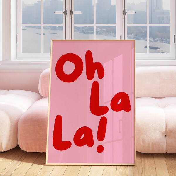 Oh La La Print, Trendy Wall Art Print, Retro Funky Wall Art, French Quote Print, Trendy Printable Art, Retro Print Quote, Dorm Room Decor