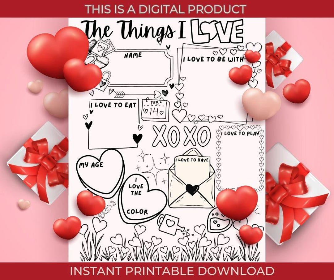 Valentine’s Day the Things I Love Printable for Kids, February Activity ...