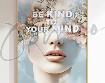 Be Kind To Your Mind Art Print: Mental Health Affirmation (Digital Download)