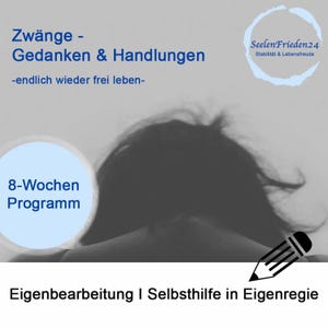 Therapie Programm bei Zwängen, Zwangsgedanken, Zwangsimpulse, Zwangshandlungen - amtsärztlich geprüft, Heilpraktikerin Psychotherapie