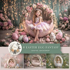 May include: A young girl in a lavender dress sits in an egg-shaped chair, surrounded by flowers and Easter eggs. A white rabbit is also present. The image is a digital backdrop with the text "6 Easter Egg Fantasy".