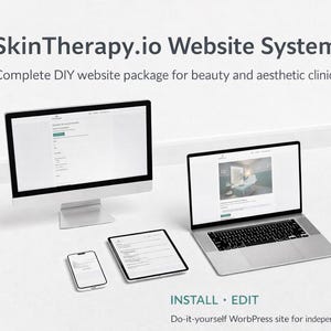 Puede incluir: Una configuraci&oacute;n moderna con una computadora de escritorio, una computadora port&aacute;til, una tableta y un tel&eacute;fono inteligente, todos mostrando interfaces de sitios web. El texto "SkinTherapy.io Website System" y "Complete DIY website package for beauty and aesthetic clinics" son visibles. La frase "INSTALL &bull; EDIT" tambi&eacute;n est&aacute; presente.