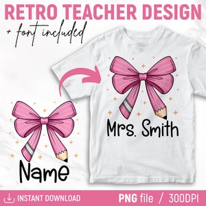 Back to School Coquette, Retro Teacher Png, Teacher Png, Pencil Bow, Kindegarten Back to School, Pre-k 1st/2nd/3rd Grade Sublimation Designs
