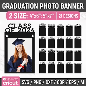 Graduation Banner Svg, DIY Graduation Photo Banner, Grad svg, 2024 Svg, Cutting Files For Graduation, Graduation Party Decor, Graduation Svg