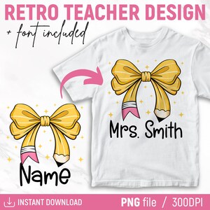 Back to School Coquette, Retro Teacher Png, Teacher Png, Pencil Bow, Kindegarten Back to School, Pre-k 1st/2nd/3rd Grade Sublimation Designs