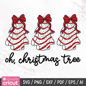 Oh Christmas Tree Svg, Christmas Cake Svg, Funny Christmas Svg, Christmas Tree Cake, Christmas Snack, Sublimation Design, Instant Download