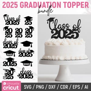 Afstuderen Topper Svg-bundel, afstuderen Svg, afstuderen Cap Svg, Grad 2025, klasse van 2025, afstuderen 2025 Svg, gesneden bestanden, Instant Download