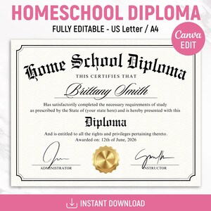 Może przedstawiać: Szablon dyplomu homeschoolingu z tekstem "Home School Diploma" w klasycznej czcionce. Dyplom zawiera tekst "Brittany Smith" i "Awarded on: 12th of June, 2026". Dyplom jest w pełni edytowalny i dostępny w rozmiarach US Letter i A4.