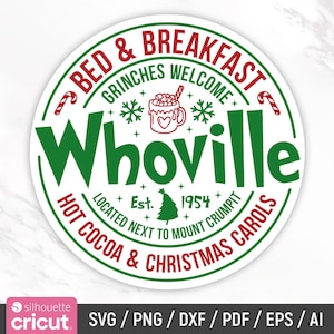 Whoville Bed and Breakfast Svg, signe Noël, Png logo Noël, Noël Svg, Svg vacances, hiver, fichiers coupés, téléchargement immédiat
