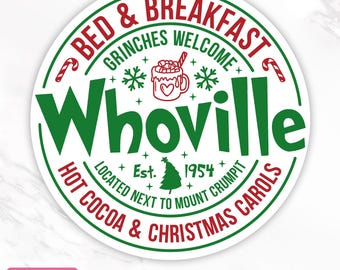 Whoville Bed And Breakfast Svg, Christmas Sign Svg, Christmas Logo Png, Christmas Svg, Holiday Svg, Winter Svg, Cut Files, Instant Download